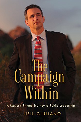 Stock image for The Campaign Within: A Mayor's Private Journey to Public Leadership for sale by SecondSale