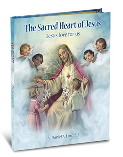 

The Sacred Heart of Jesus: Jesus' Love for Us (Gloria Stories)