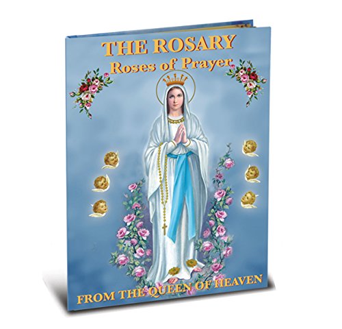 Stock image for The Rosary Roses of Prayer From The Queen of Heaven for sale by Goodwill