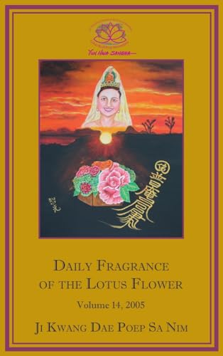 Imagen de archivo de Daily Fragrance of the Lotus Flower, Vol. 14 (2005) a la venta por GreatBookPrices