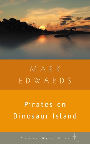 Pirates on Dinosaur Island (Open Door) (9781936846092) by Edwards, Mark