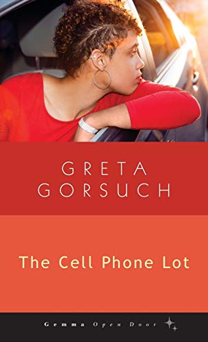 Beispielbild fr The Cell Phone Lot (Gemma Open Door) zum Verkauf von Dream Books Co.