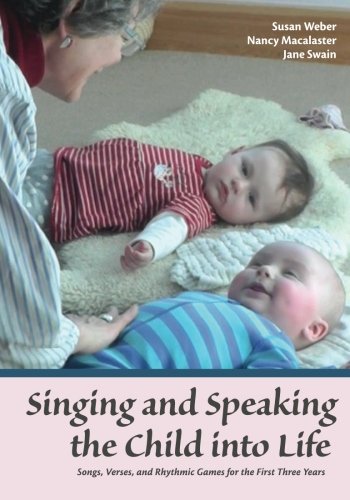 Stock image for Singing and Speaking the Child Into Life for sale by Blackwell's