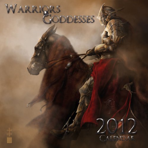 9781936850082: Warriors and Goddesses Calendar