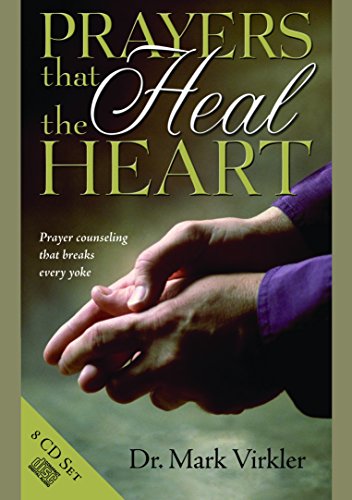 Imagen de archivo de Prayers That Heal the Heart CDs (8 Discs - 14 Sessions): Prayer Counseling That Breaks Every Yoke a la venta por Front Cover Books