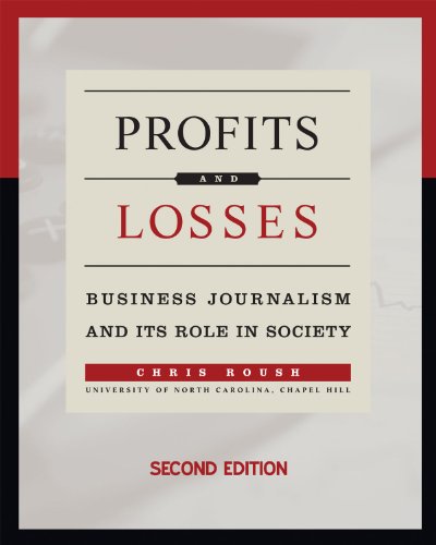 9781936863181: Profits and Losses: Business Journalism and Its Role in Society
