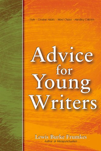 9781936863679: Advice for Young Writers