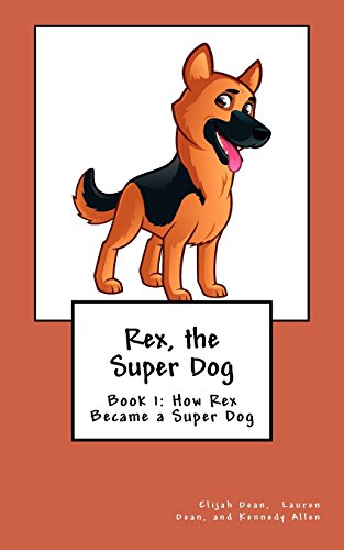 Stock image for Rex, the Super Dog for sale by Lucky's Textbooks