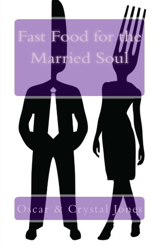 Stock image for Fast Food for the Married Soul for sale by Lucky's Textbooks
