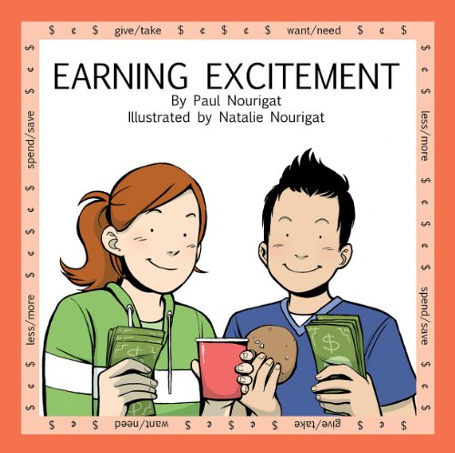 Stock image for Earning Excitement: A book in the series "Marvels of Money . for kids" for sale by St Vincent de Paul of Lane County