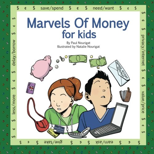 Beispielbild fr MARVELS of MONEY for Kids : Five Richly Illustrated Stories about Money and Life zum Verkauf von Better World Books
