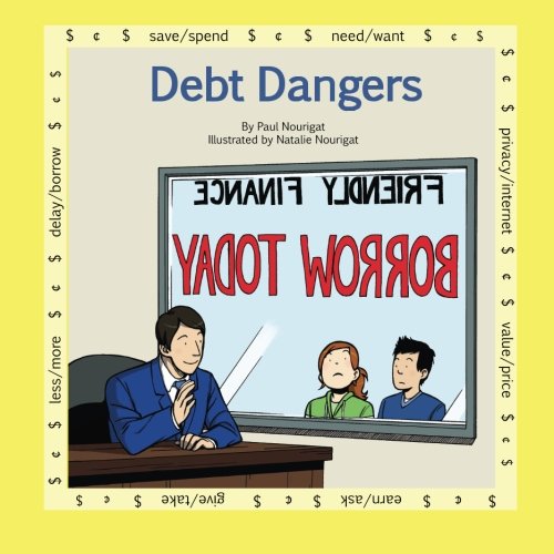 Stock image for Debt Dangers: A book in the series "Marvels of Money . for kids" for sale by Ergodebooks