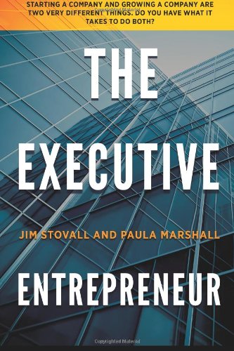 The Executive Entrepreneur (9781936875085) by Stovall, Jim; Marshall, Paula A.
