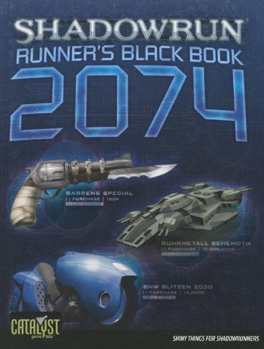 Beispielbild fr Shadowrun Runners Black Book 2074 zum Verkauf von HPB-Emerald