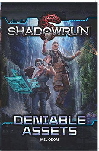 Beispielbild fr Shadowrun Novel #6: Deniable Assets (Mel Odom) zum Verkauf von Half Price Books Inc.