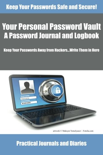 9781936881390: Your Personal Password Vault: A Password Journal and Logbook: Volume 14 (Practical Journals and Diaries)