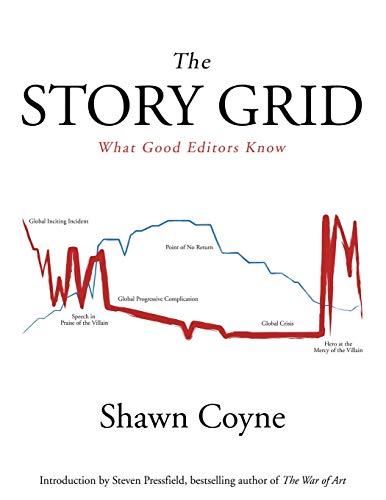 Stock image for The Story Grid: What Good Editors Know for sale by Dream Books Co.