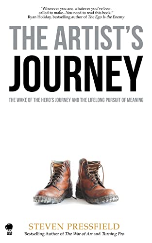Stock image for The Artist's Journey: The Wake of the Hero's Journey and the Lifelong Pursuit of Meaning for sale by BooksRun