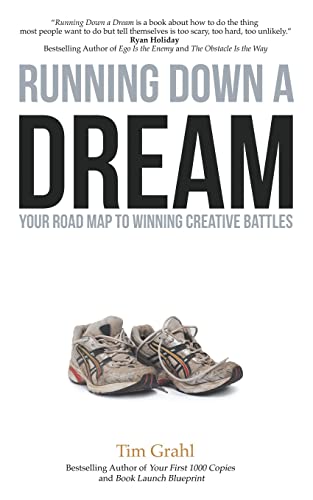 Imagen de archivo de Running Down a Dream: Your Road Map To Winning Creative Battles a la venta por HPB-Red