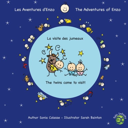 Stock image for Les aventures d'Enzo / The Adventures of Enzo: La visite des jumeaux / The twins come to visit! (Volume 2) for sale by Revaluation Books