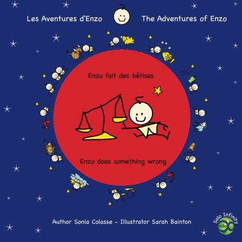 Stock image for Les aventures d'Enzo / The Adventures of Enzo: Enzo fait des btises / Enzo is naughty (Volume 6) for sale by Revaluation Books