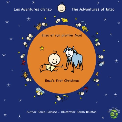 Stock image for Les aventures d'Enzo / The Adventures of Enzo: Enzo et son premier Nol / Enzo's first Christmas (Volume 9) for sale by Revaluation Books