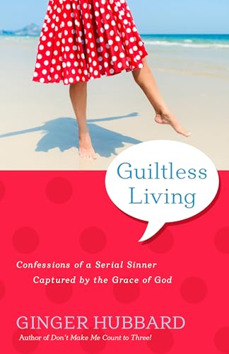 Beispielbild fr Guiltless Living zum Verkauf von BooksRun