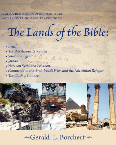 Imagen de archivo de The Lands of the Bible: Israel, the Palestinian Territories, Sinai & Egypt, Jordan, Notes on Syria and Lebanon, Comments on the Arab-Israeli Wars & the Palestinian Refugees, The Clash of Cultures a la venta por RiLaoghaire