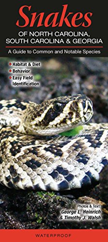 Beispielbild fr Snakes of North Carolina, South Carolina & Georgia: A Guide to Common & Notable Species (Quick Reference Guides) waterproof zum Verkauf von Mostly Books