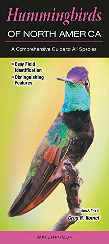 Imagen de archivo de Hummingbirds of North America: A Comprehensive Guide to All Species a la venta por BooksRun