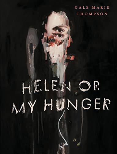 Beispielbild fr Helen Or My Hunger zum Verkauf von Better World Books