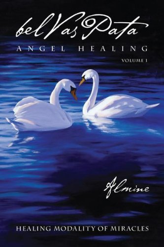 9781936926343: Belvaspata: Angel Healing - The Healing Modality of Miracles.