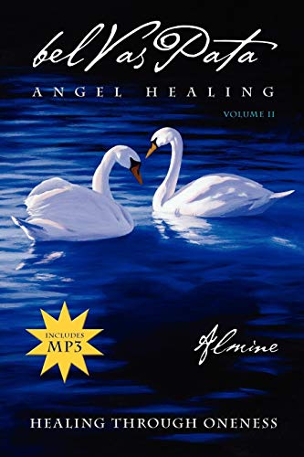 Stock image for Belvaspata: Angel Healing, Vol.2--Healing Through Oneness for sale by Russell Books