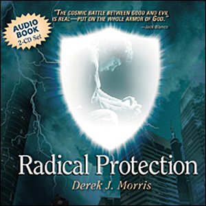Radical Protection (Audio CD 2-Disk Set) (9781936929016) by Derek J. Morris