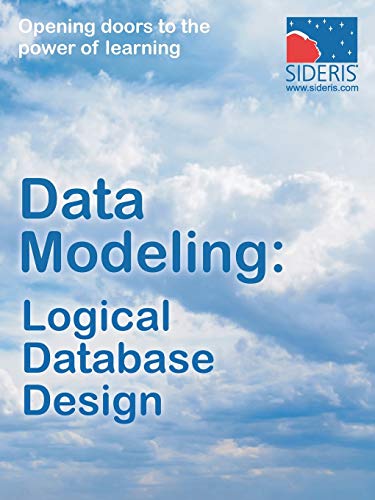 Beispielbild fr Data Modeling: Logical Database Design zum Verkauf von Buchpark
