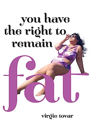 9781936932313: You Have the Right to Remain Fat