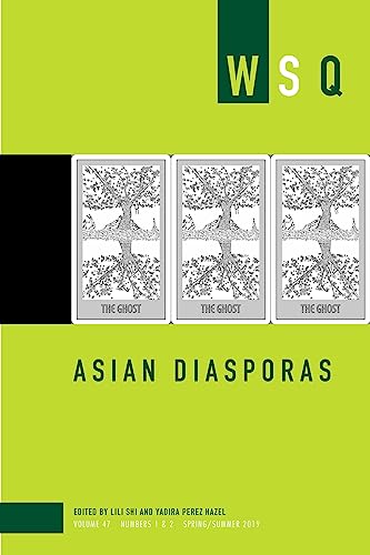 Stock image for Asian Diasporas WSQ Vol 47, Numbers 1 2 Women's Studies Quarterly for sale by PBShop.store US