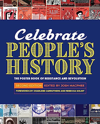 Stock image for Celebrate People's History!: The Poster Book of Resistance and Revolution for sale by Revaluation Books