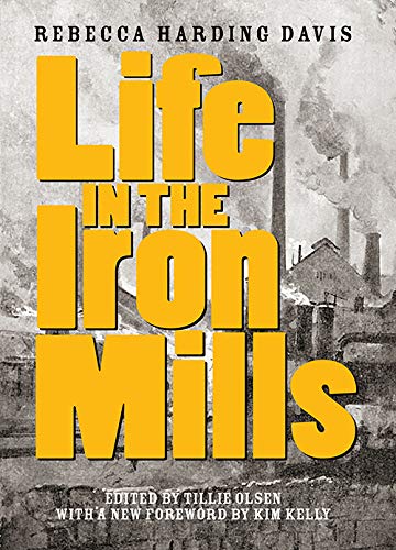 Beispielbild fr Life in the Iron Mills: And Other Stories zum Verkauf von BooksRun