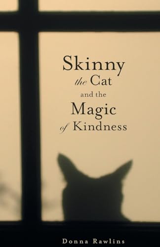 Stock image for Skinny the Cat & the Magic of Kindness for sale by Lucky's Textbooks