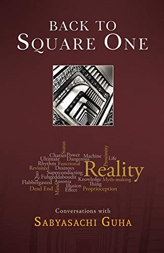 Imagen de archivo de Back to Square One: Conversations with Sabyasachi Guha a la venta por Revaluation Books