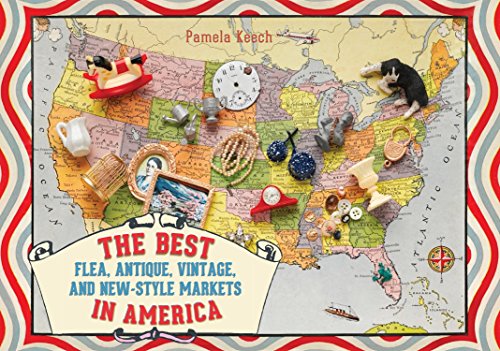 Stock image for The Best Flea, Antique, Vintage, and New-Style Markets in America for sale by Better World Books Ltd