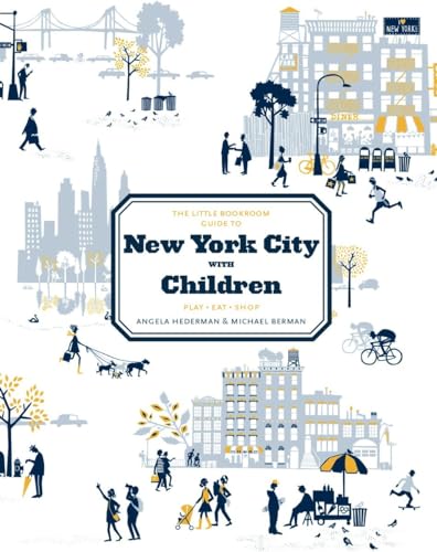 9781936941094: The Little Bookroom Guide to New York City with Children: Play, Eat, Shop