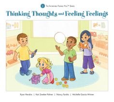 Stock image for Thinking Thoughts and Feeling Feelings - The Incredible Flexible You Series Book 1 for sale by ThriftBooks-Dallas