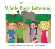 Beispielbild fr Whole Body Listening - The Incredible Flexible You Series Book 5 zum Verkauf von ThriftBooks-Atlanta