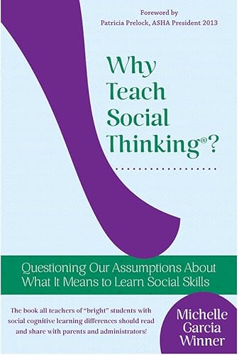 Imagen de archivo de Why Teach Social Thinking? a la venta por Better World Books: West