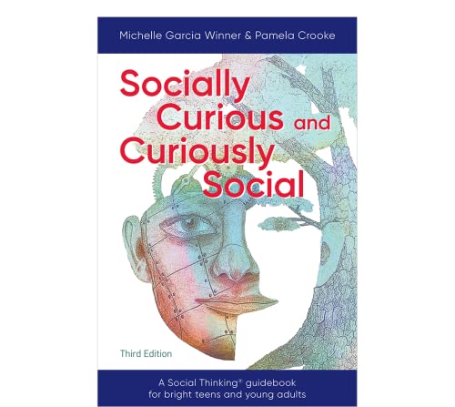 Beispielbild fr Socially Curious and Curiously Social A Social Thinking Guidebook for Bright Teens and Young Adults zum Verkauf von TextbookRush
