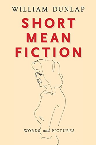 9781936946167: Short Mean Fiction: Words and Pictures
