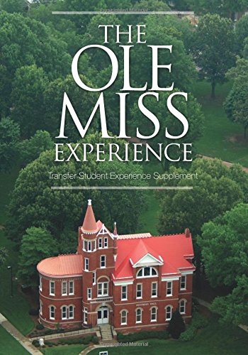Beispielbild fr The Ole Miss Experience (Transfer Student Supplement 2017): Transfer Student Experience Supplement EDHE 305 zum Verkauf von SecondSale