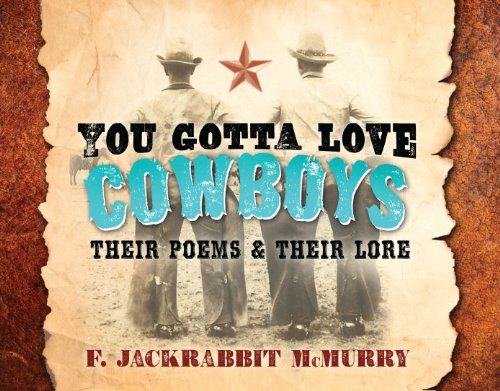 Stock image for You Gotta Love Cowboys for sale by HPB-Red